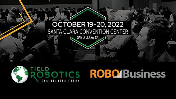 RoboBusiness & Field Robotics Engineering Forum 