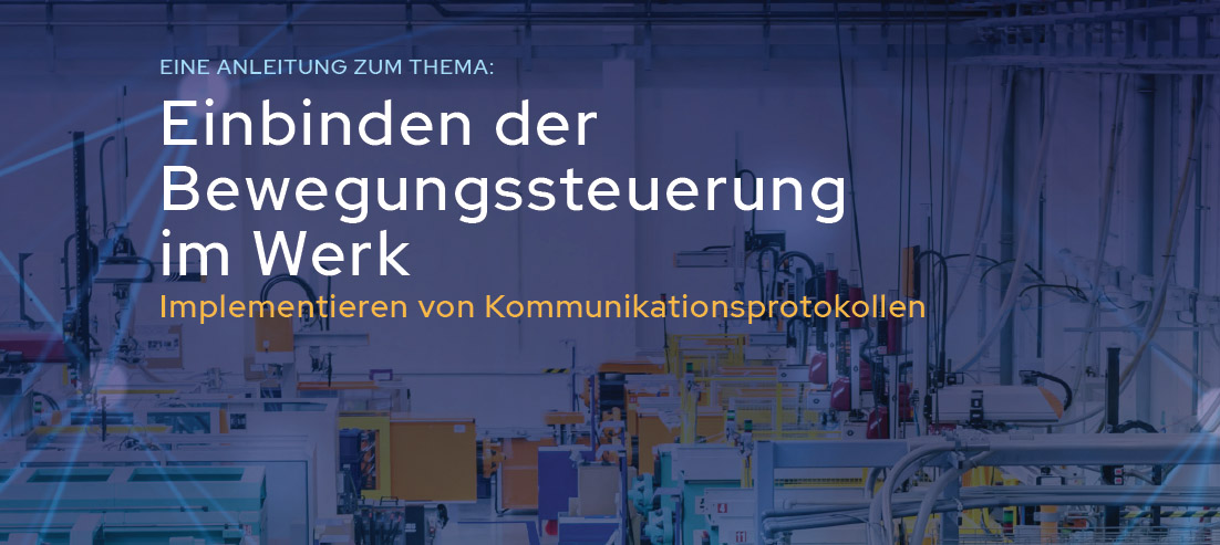 Einbinden der Bewegungssteuerung im Werk, Kollmorgen