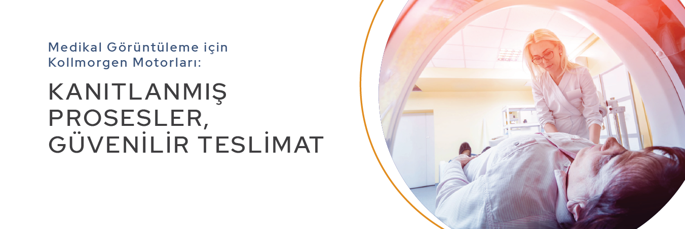 Medikal Görüntüleme için Kollmorgen Motorları: Kanıtlanmış Prosesler, Güvenilir Teslimat Medikal Görüntüleme için Kollmorgen Motorları: Kanıtlanmış Prosesler, Güvenilir Teslimat